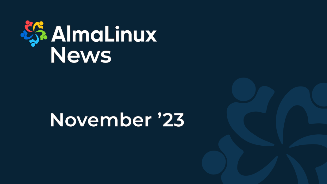 AlmaLinux News for November '23