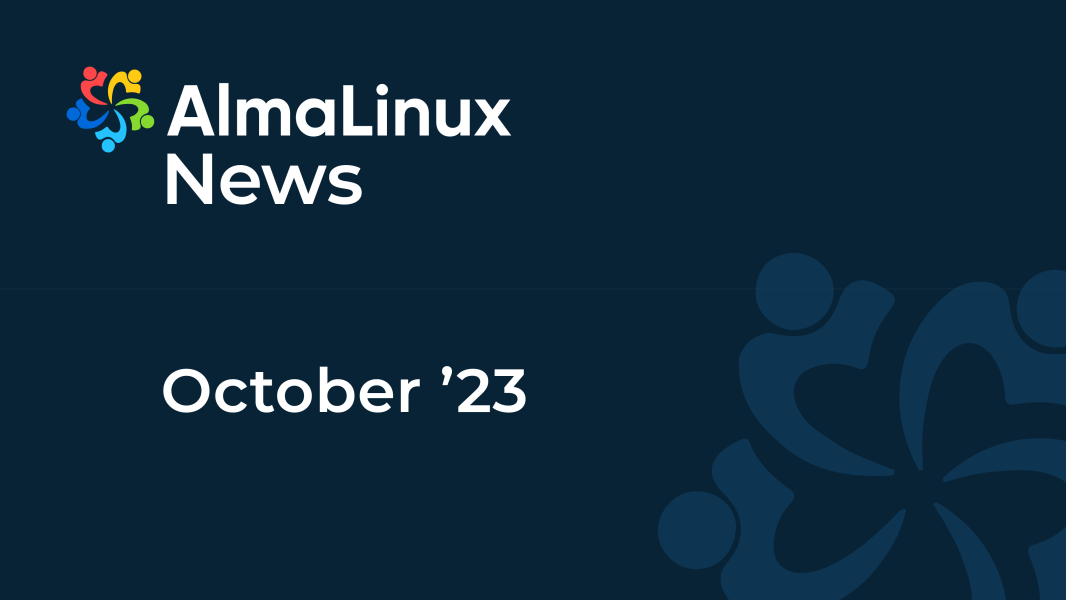 AlmaLinux News for October '23
